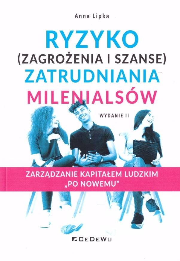 Ryzyko (zagrożenia i szanse) zatrudniania millenialsów