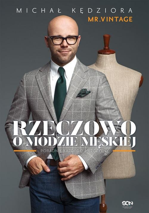 Rzeczowo o modzie męskiej