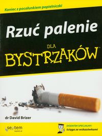 Rzuć palenie dla bystrzaków