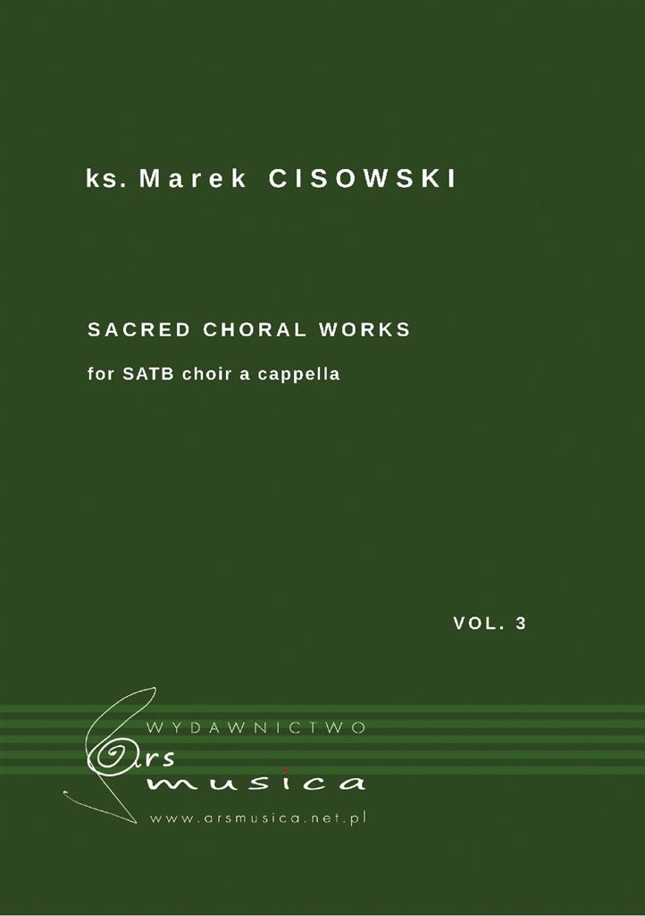 Sacred Choral Works Vol.3 na czterogłosy chór SATB