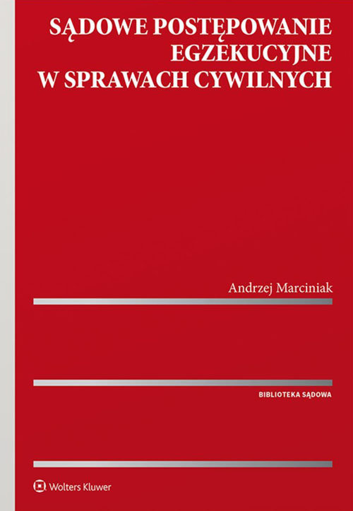 Sądowe postępowanie egzekucyjne w sprawach cywilnych