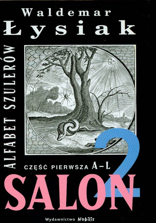 Salon 2. Alfabet szulerów część pierwsza  A - L