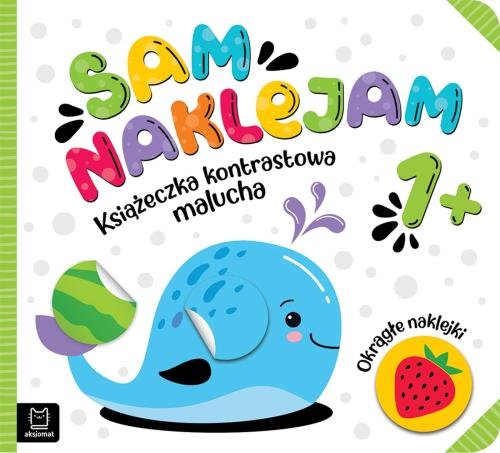 Sam naklejam Książeczka kontrastowa malucha 1+ Okrągłe naklejki
