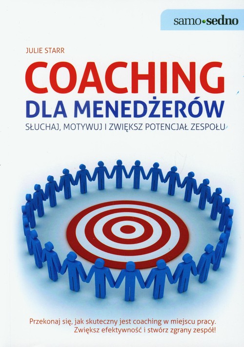 Samo Sedno. Coaching dla menadżerów