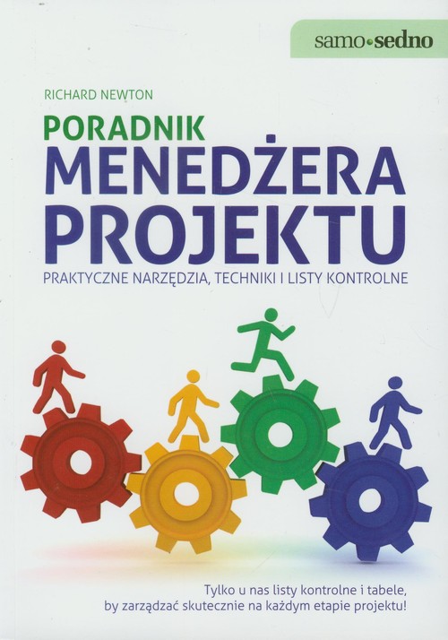 Samo Sedno. Poradnik menedżera projektu