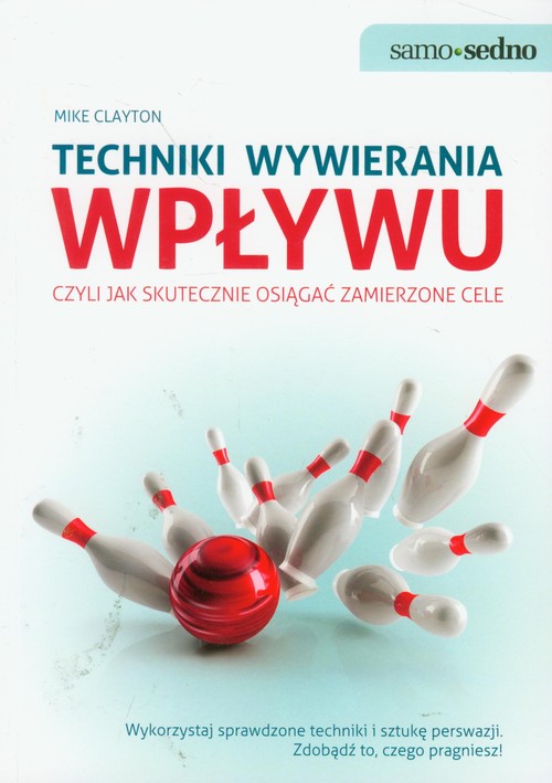Samo Sedno. Techniki wywierania wpływu