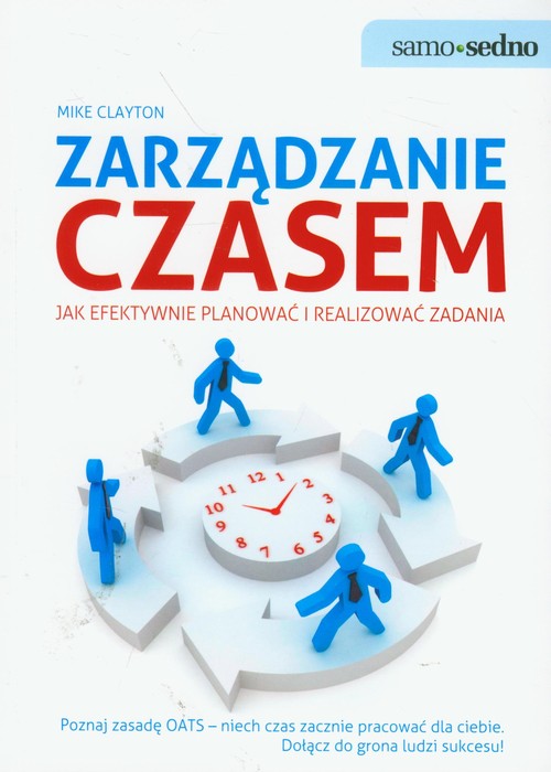 Samo Sedno. Zarządzanie czasem