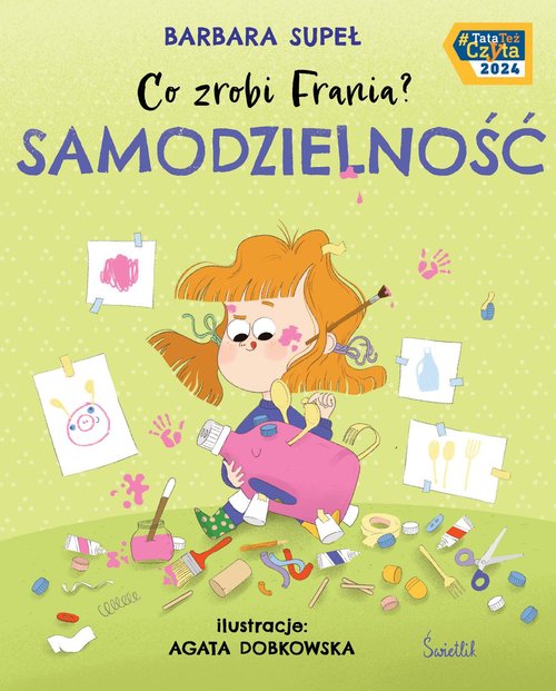 Samodzielność Co zrobi Frania? Tom 8