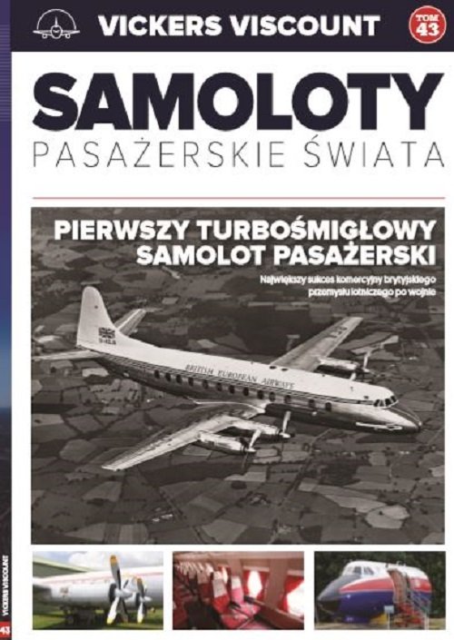 Samoloty pasażerskie świata Tom 43 Vickers Viscount