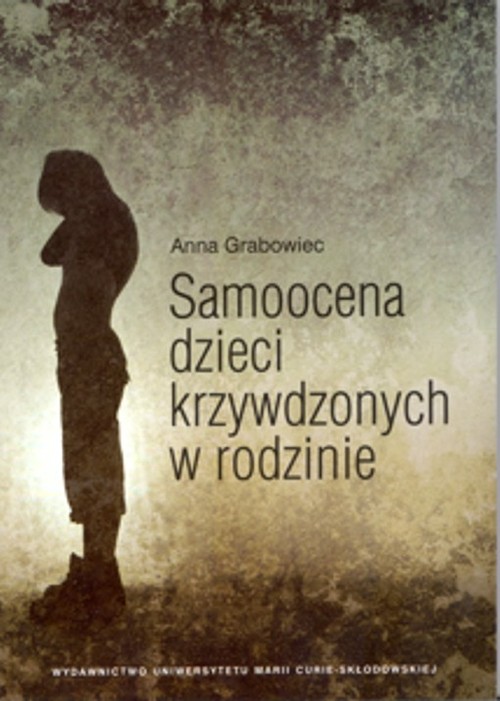 Samoocena dzieci krzywdzonych w rodzinie