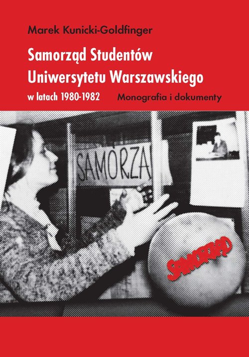 Samorząd Studentów Uniwersytetu Warszawskiego w latach 1980-1982