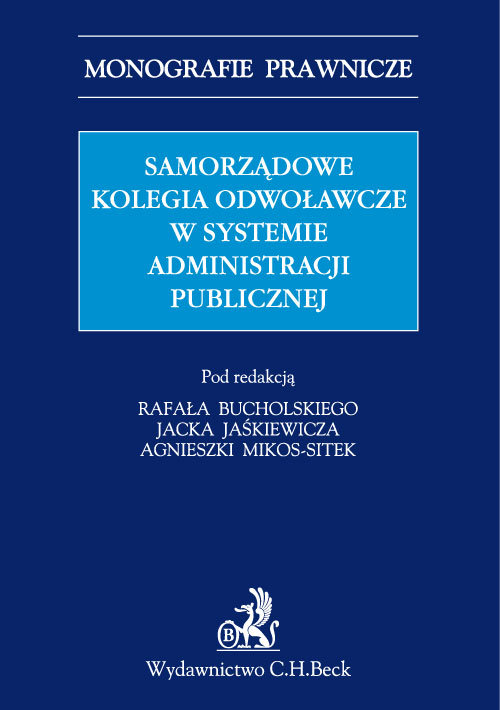 Samorządowe kolegia odwoławcze w systemie administracji publicznej