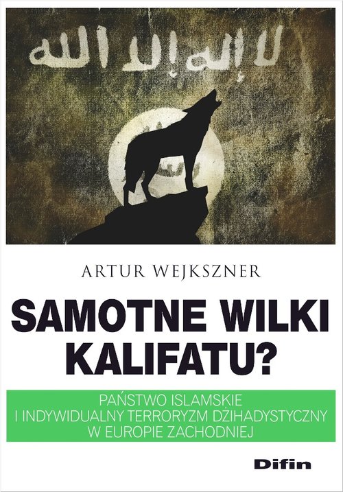 Samotne wilki kalifatu?