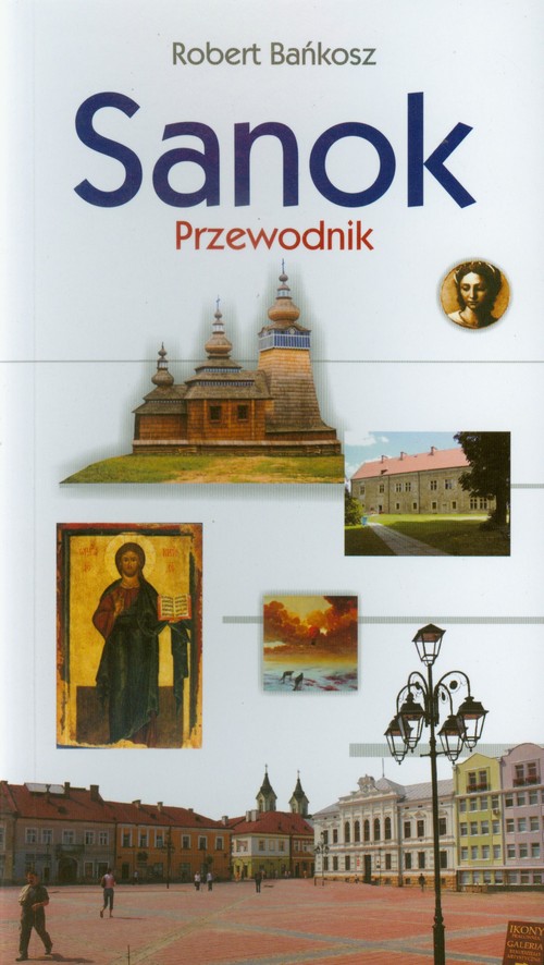 Sanok. Przewodnik