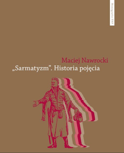 Sarmatyzm Historia pojęcia