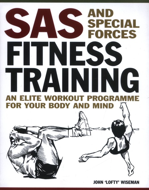 SAS and Special Forces Fitness Training [mini edition]
