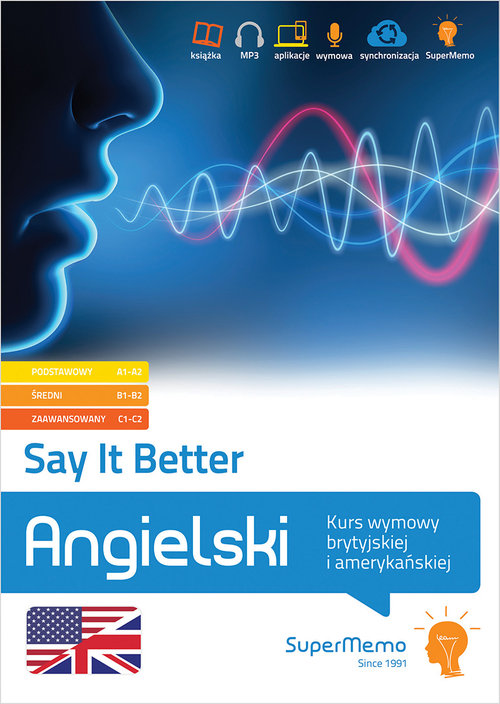 Say It Better Kurs wymowy brytyjskiej i amerykańskiej poziom podstawowy A1-A2 średni B1-B2 i zaawans