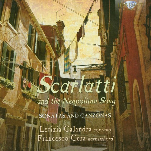 Scarlatti and the Neapolitan Song