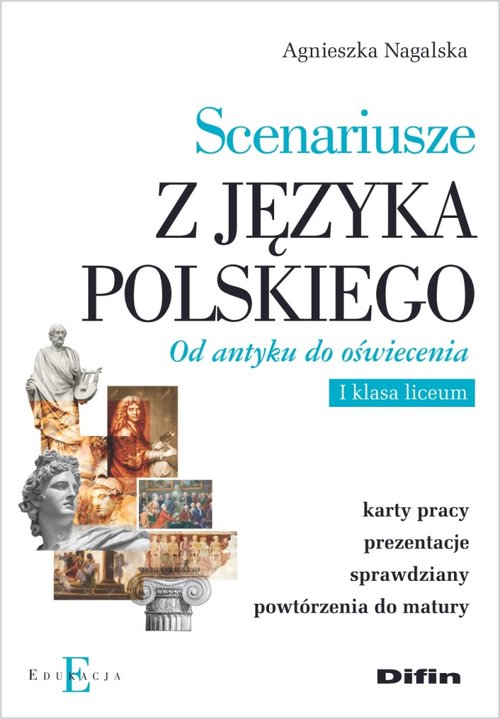 Scenariusze z języka polskiego. Od antyku do oświecenia