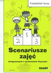 Scenariusze zajęć zintegrowanych z wychowaniem fizycznym