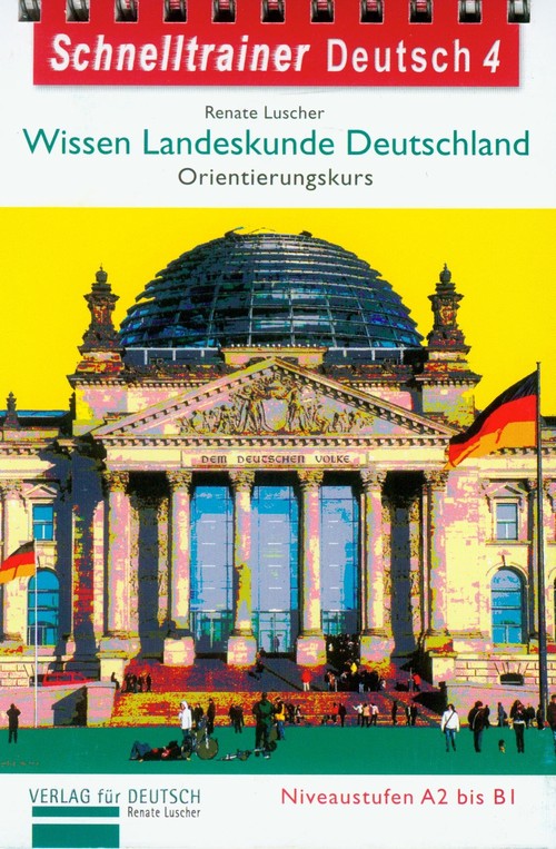 Schnelltrainar Deutsch 4 Wissen Landeskunde Deutschland