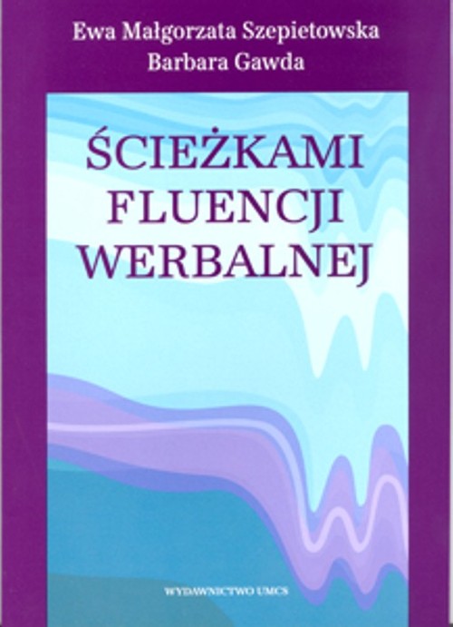 Ścieżkami fluencji werbalnej