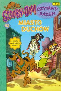 Scooby Doo Czytamy razem nr 23 Miasto duchów