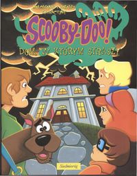 SCOOBY-DOO DOM W KTÓRYM STRASZY