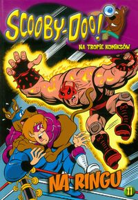 Scooby Doo Na tropie komiksów 11 Na ringu