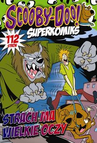 Scooby-Doo! Superkomiks 24 Strach ma wielkie oczy