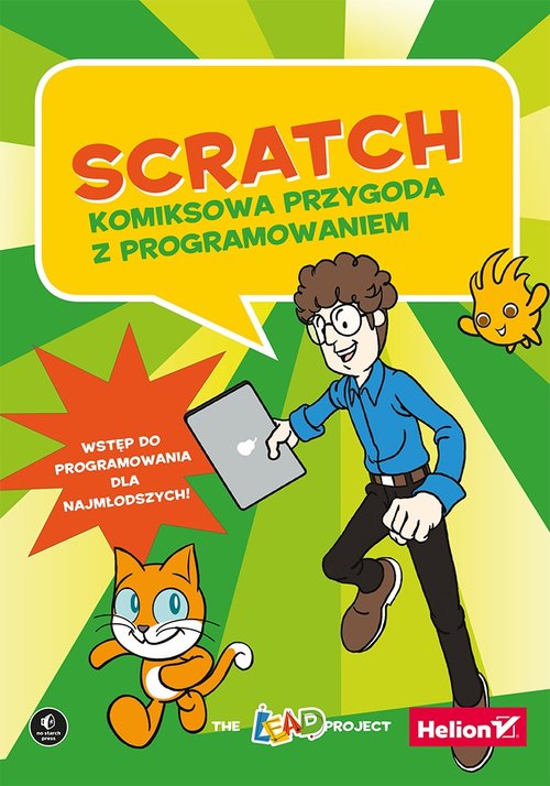 Scratch. Komiksowa przygoda z programowaniem