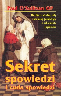 Sekret spowiedzi i cuda spowiedzi