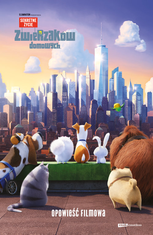 Sekretne życie zwierzaków domowych Opowieść filmowa