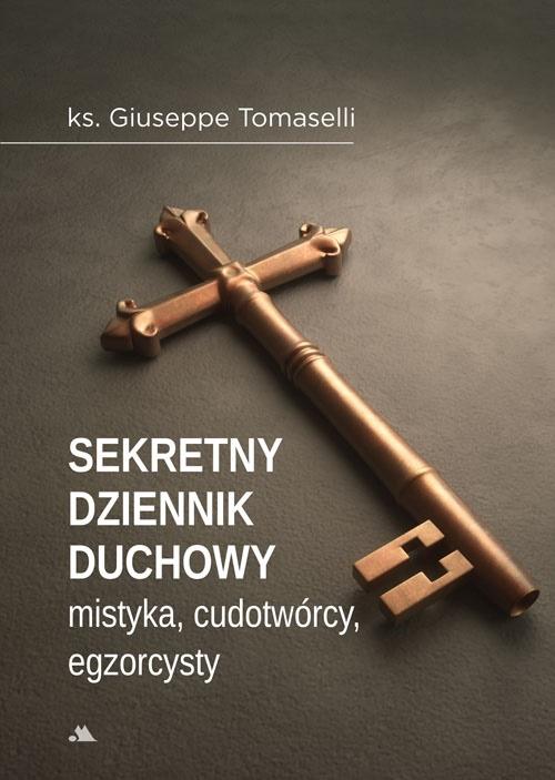Sekretny dziennik duchowy mistyka, egzorcysty...