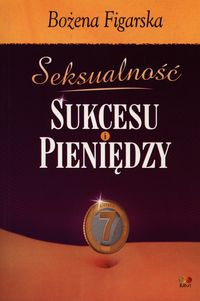 Seksualność sukcesu i pieniędzy