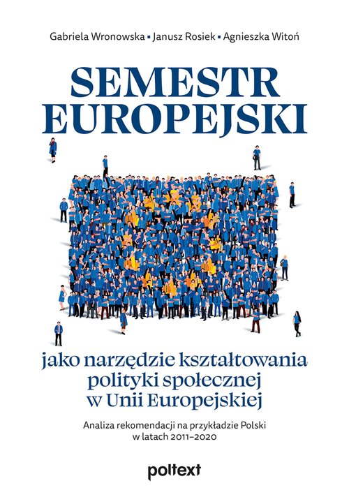 Semestr europejski jako narzędzie kształtowania polityki społecznej w Unii Europejskiej