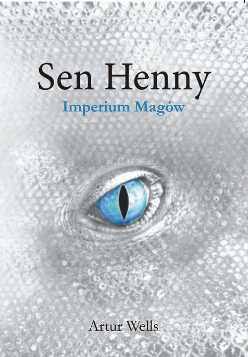 Sen Henny Imperium Magów