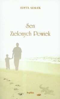 Sen zielonych powiek