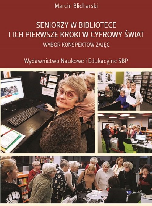 Seniorzy w bibliotece i ich pierwsze kroki w cyfrowy świat