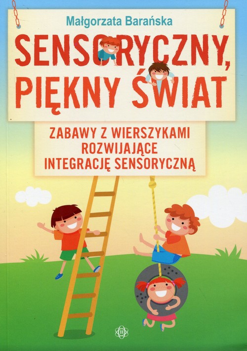 Sensoryczny piękny świat