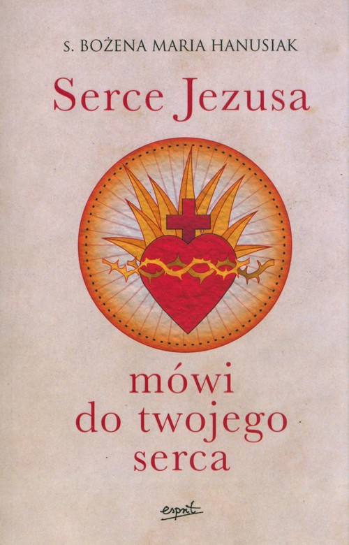 Serce Jezusa mówi do twojego serca