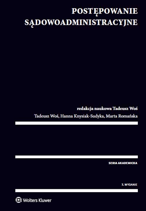Seria akademicka. Postępowanie sądowoadministracyjne