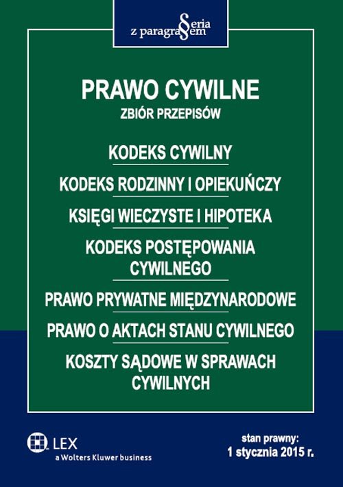 Seria z Paragrafem. Prawo cywilne. Zbiór przepisów