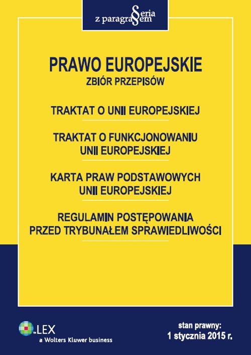 Seria z Paragrafem. Prawo Europejskie. Zbiór przepisów
