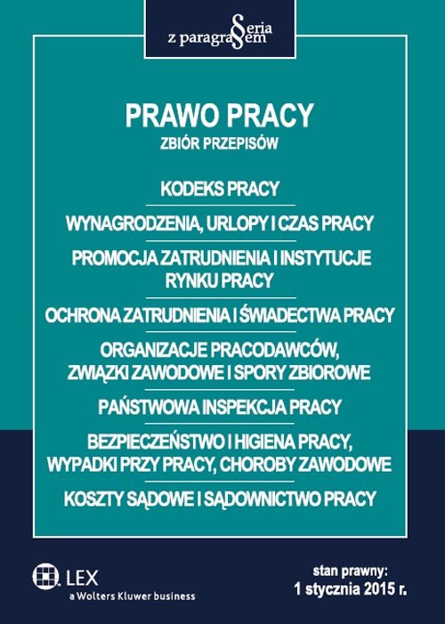 Seria z Paragrafem. Prawo pracy. Zbiór przepisów