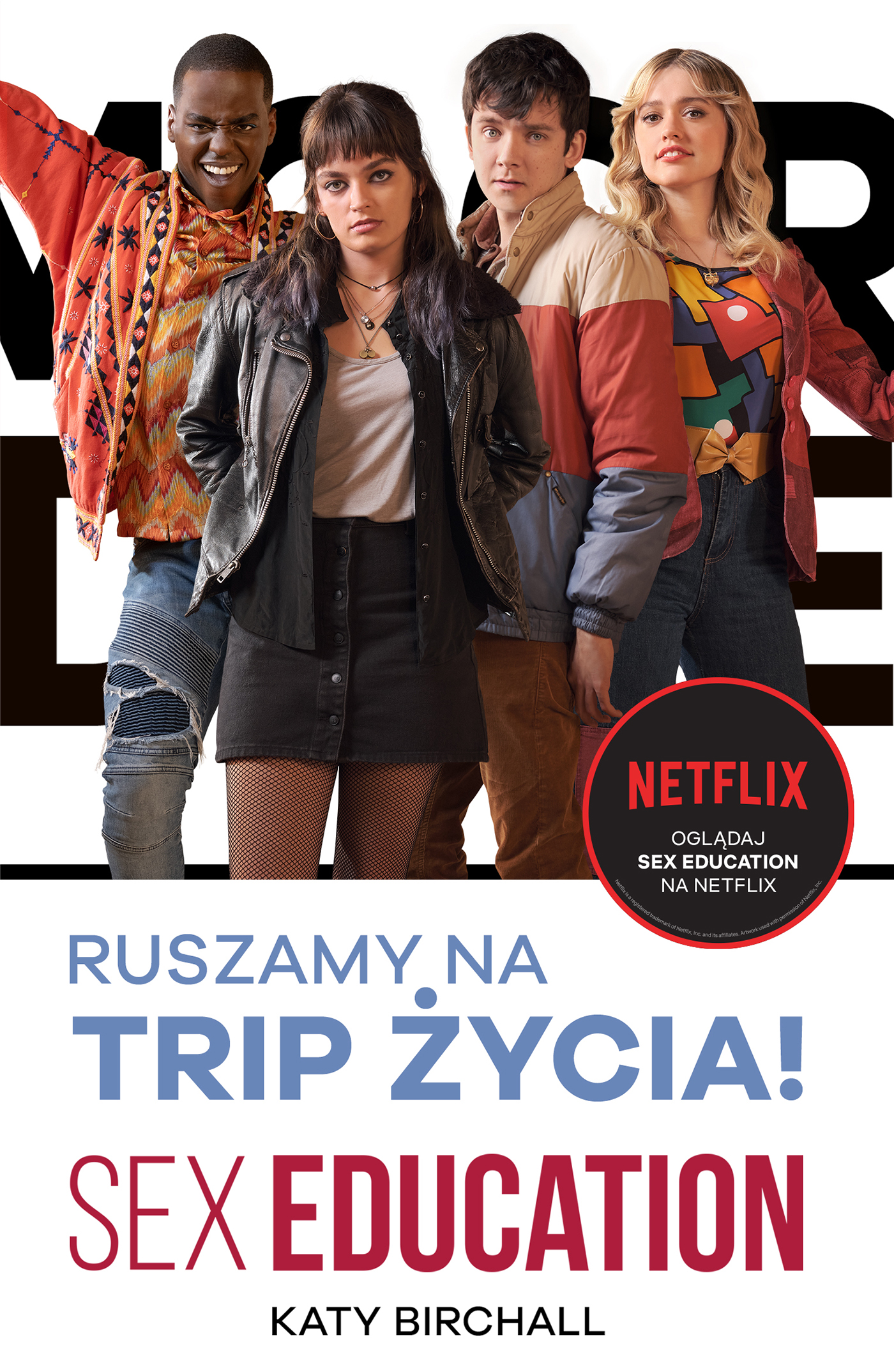 Sex Education Ruszamy na trip życia
