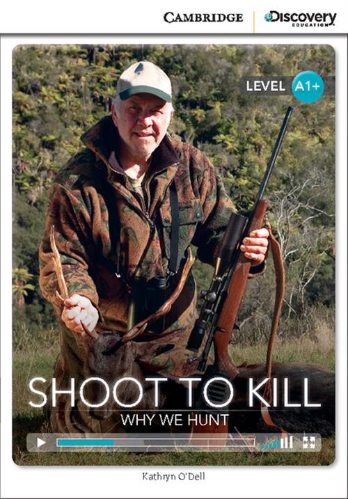 Shoot to Kill: Why We Hunt