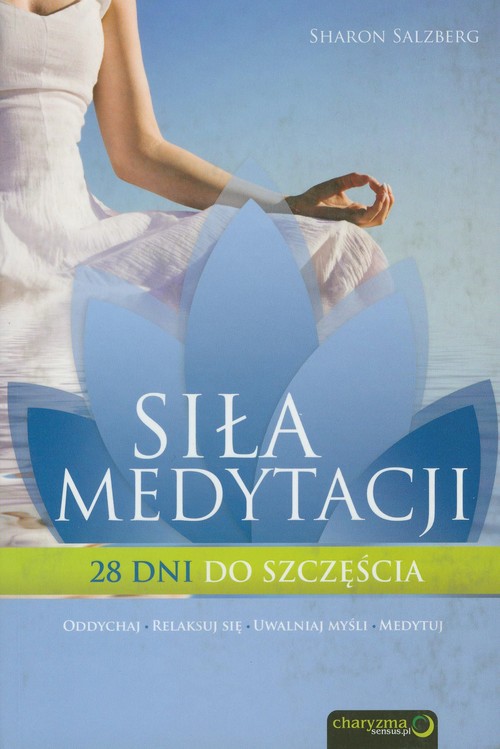 Siła medytacji