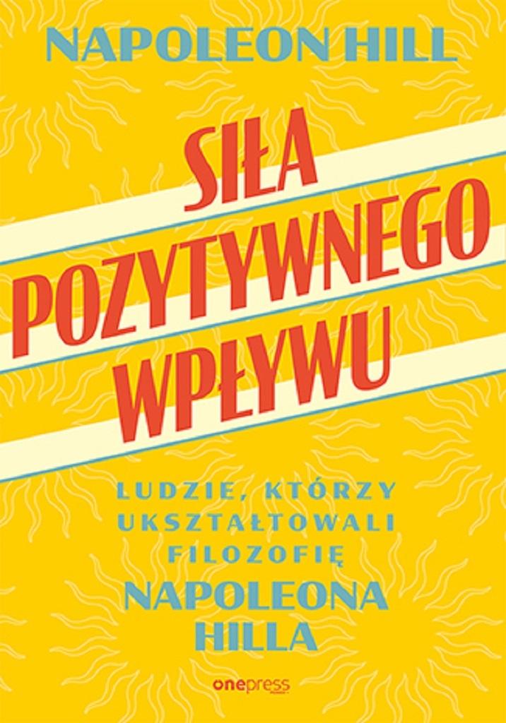 Siła pozytywnego wpływu.