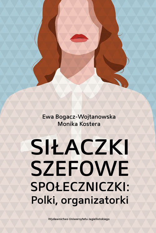 Siłaczki szefowe społeczniczki Polki organizatorki
